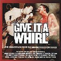 Give It A Whirl: The soundtrack from the major television series